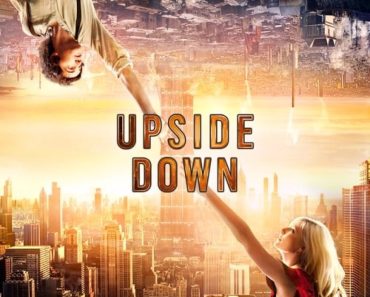 Download Upside Down (2012) {English With Subtitles} BluRay 480p [400MB] || 720p [900MB] || 1080p [1.6GB]