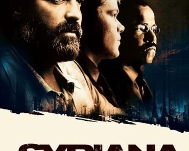 Download Syriana (2005) Dual Audio (Hindi-English) 480p [400MB] || 720p [1GB]