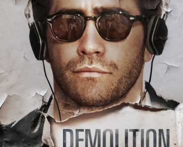 Download Demolition (2015) Dual Audio {Hindi-English} 480p [300MB] || 720p [900MB] || 1080p [2GB]