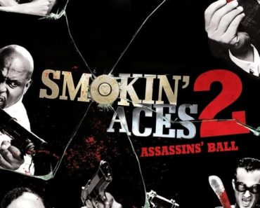 Download Smokin’ Aces 2: Assassins’ Ball (2010) Dual Audio {Hindi-English} Blu-Ray 480p [300MB] || 720p [800MB]