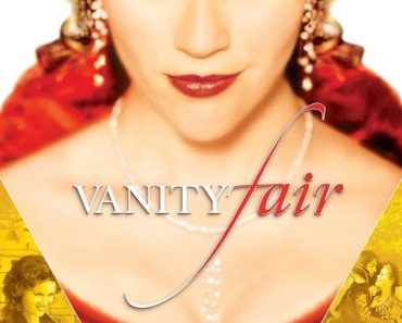 Download Vanity Fair (2004) Dual Audio (Hindi-English) 480p [500MB] || 720p [1.3GB] || 1080p [4GB]