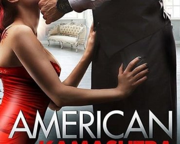Download American Kamasutra (2018) (English) 480p [300MB] || 720p [800MB]