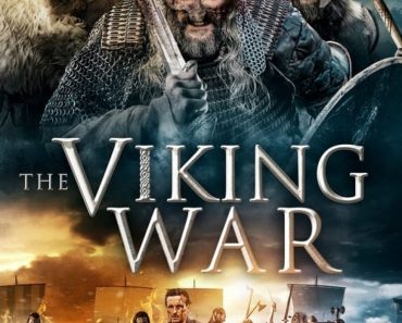 Download The Viking War (2019) Dual Audio (Hindi-English) 480p [350MB] || 720p [1GB]
