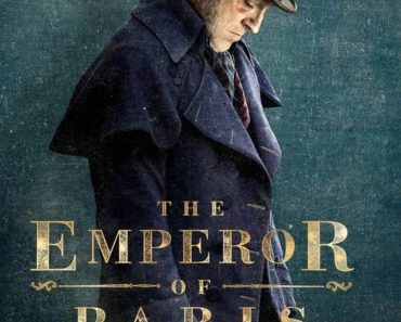 Download The Emperor Of Paris (2018) Hindi Dubbed (Unofficial Dubbed) 480p [380MB] || 720p [1.1GB] || 1080p [1.8GB]