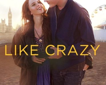 Download Like Crazy (2011) Dual Audio (Hindi-English) 480p [300MB] || 720p [800MB] || 1080p [1.80GB]