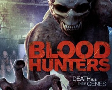 Download Blood Hunters (2016) Dual Audio (Hindi-English) 480p [300MB] || 720p [800MB]