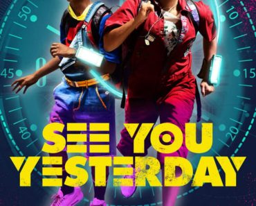 Download See You Yesterday (2019) {English With Subtitles} WeB-DL HD 480p [300MB] || 720p [800MB] || 1080p [2.8GB]