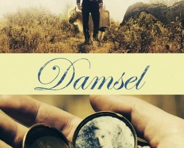 Download Damsel (2018) Dual Audio (Hindi-English) 480p [400MB] || 720p [1GB]