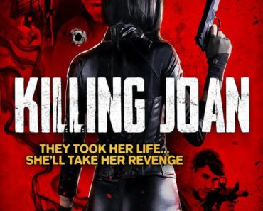Download Killing Joan (2018) Dual Audio (Hindi-English) 480p [400MB] || 720p [1GB]