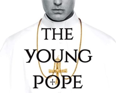 Download 18+ The Young Pope (Season 1) Dual Audio {Hindi-English} 480p [100MB] || 720p [400MB]