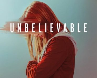 Download Netflix Unbelievable 2019 (Season 1) Dual Audio {Hindi-English} 720p WeB-HD [250MB]