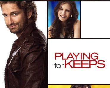 Download Playing For Keeps (2012) Dual Audio (Hindi-English) 480p [400MB] || 720p [800MB]