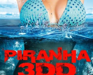 Download Piranha 3DD (2012) Dual Audio (Hindi-English) 480p [300MB] || 720p [800MB] || 1080p [1.5GB]