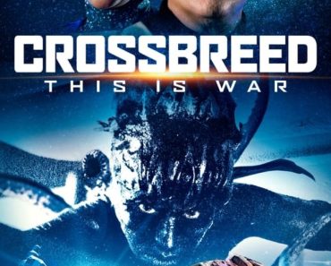 Download Crossbreed (2019) Dual Audio (Hindi-English) 480p [280MB] || 720p [850MB]