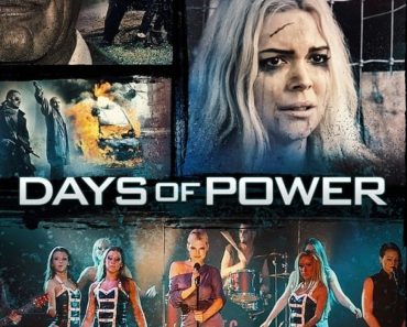 Download Days Of Power (2018) Dual Audio (Hindi-English) 480p [400MB] || 720p [900MB]