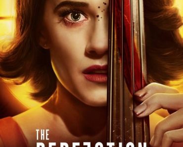 Download The Perfection (2018) {English With Subtitles} BluRay 480p [300MB] || 720p [750MB] || 1080p [2.70GB]