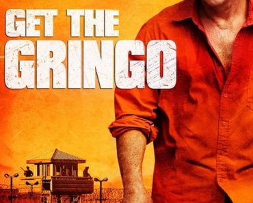 Download Get The Gringo (2012) Dual Audio (Hindi-English) Esub Bluray 480p [300MB] || 720p [850MB] || 1080p [2.1GB]