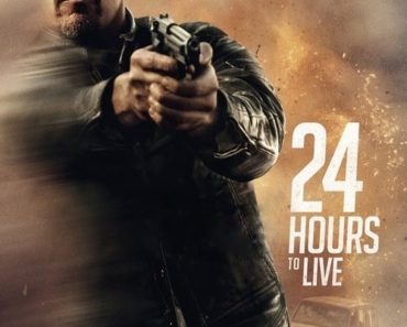 Download 24 Hours To Live (2017) Dual Audio (Hindi-English) 480p [300MB] || 720p [800MB] || 1080p [2GB]