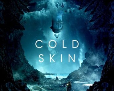 Download Cold Skin (2017) Dual Audio (Hindi-English) 480p [400MB] || 720p [1GB] || 1080p [2GB]
