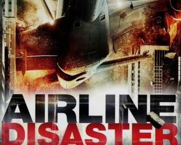 Download Airline Disaster (2010) Dual Audio (Hindi-English) 480p [300MB] || 720p [800MB]