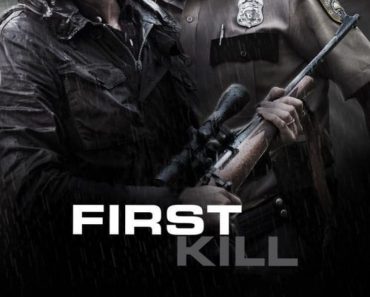 Download First Kill (2017) Dual Audio (Hindi-English) 480p [400MB] || 720p [800MB]