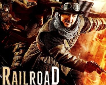 Download Railroad Tigers (2016) Dual Audio (Hindi-Chinese) 480p [400MB] || 720p [1GB] || 1080p [2GGB]