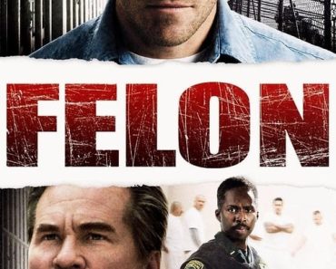 Download Felon (2008) Dual Audio (Hindi-English) Esubs Bluray 480p [350MB] || 720p [950MB] || 1080p [2.3GB]
