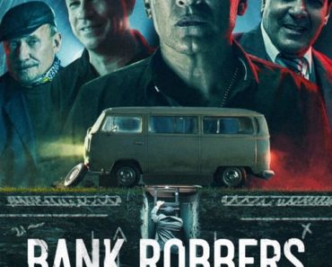Download Bank Robbers: The Last Great Heist (2022) Dual Audio (Spanish-English) 480p [350MB] || 720p [1GB] || 1080p [1.9GB]