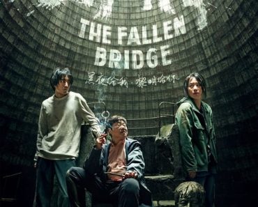 Download The Fallen Bridge (2022) (Chinese Audio) Esubs Web-Dl 480p [350MB] || 720p [940MB] || 1080p [2.2GB]