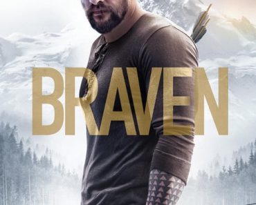 Download Braven (2018) Dual Audio (Hindi-English) 480p [300MB] || 720p [1GB] || 1080p [1.7GB]