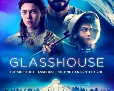 Download Glasshouse (2021) {English With Subtitles} 480p [450MB] || 720p [850MB] || 1080p [1.8GB]