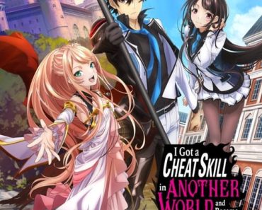 Download I Got A Cheat Skill In Another World And Became Unrivaled In The Real World, Too (Season 1) Multi Audio {Hindi-English-Japanese} WeB-DL 480p [85MB] || 720p [150MB] || 1080p [500MB]