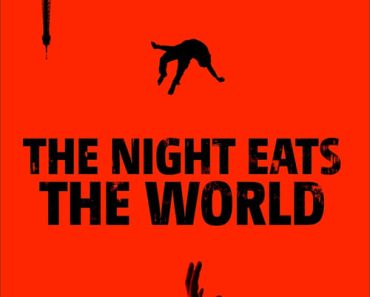 Download The Night Eats The World (2018) {English With Subtitles} 480p [300MB] || 720p [800MB] || 1080p [2.2GB]