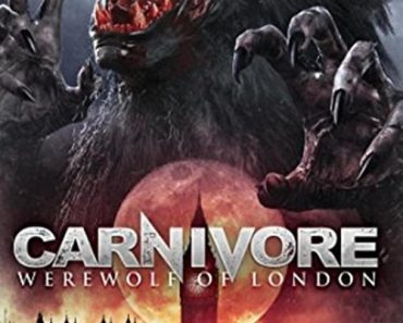 Download Carnivore: Werewolf Of London (2017) Dual Audio (Hindi-English) 480p [300MB] || 720p [999MB]
