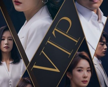 Download VIP (Season 1) Kdrama {Korean With Eng Subtitles} WeB-HD 720p [350MB] || 1080p [1.1GB]
