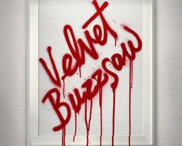 Download Velvet Buzzsaw (2019) {English With Subtitles} Web-DL 480p [400MB] || 720p [950MB] || 1080p [1.72GB]