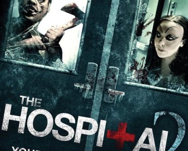 Download The Hospital 2 (2015) {English Audio With Subtitles} 480p [265MB] || 720p [720MB] || 1080p [1.72GB]