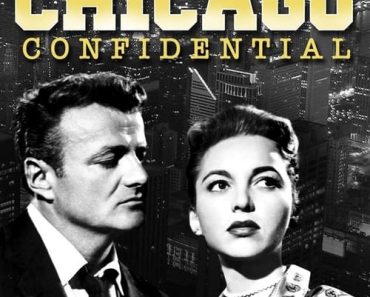 Download Chicago Confidential (1957) {English With Subtitles} 480p [300MB] || 720p [700MB] || 1080p [1.5GB]