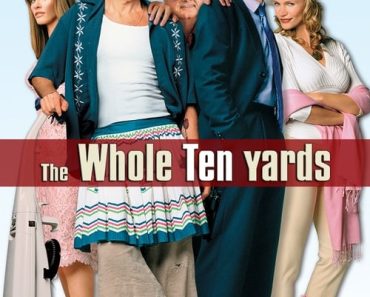 Download The Whole Ten Yards (2004) {English With Subtitles} 480p [300MB] || 720p [900MB] || 1080p [2GB]