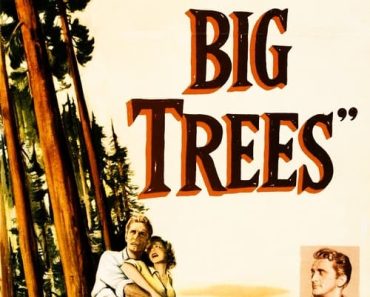 Download The Big Trees (1952) Dual Audio (Hindi-English) 480p [300MB] || 720p [700MB]