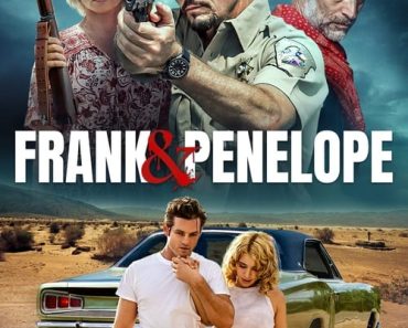 Download Frank And Penelope (2022) {English With Subtitles} 480p [350MB] || 720p [950MB] || 1080p [2.2GB]