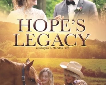 Download Hope’s Legacy (2021) {English With Subtitles} 480p [300MB] || 720p [850MB] || 1080p [2GB]