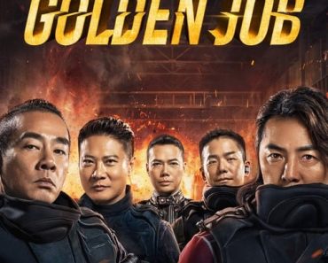 Download Golden Job (2018) Dual Audio (Hindi-Chinese) Msubs Bluray 480p [325MB] || 720p [890MB] || 1080p [2.1GB]