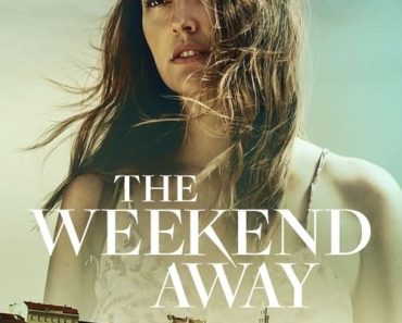 Download The Weekend Away (2022) Dual Audio (Hindi-English) 480p [300MB] || 720p [900MB] || 1080p [2.1GB]