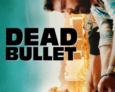 Download Dead Bullet (2016) Dual Audio (Hindi-English) 480p [311MB] || 720p [999MB]