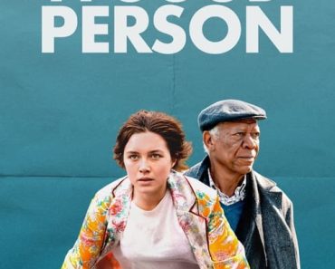 Download A Good Person (2023) {English With Subtitles} WEB-DL 480p [380MB] || 720p [1GB] || 1080p [2.4GB]