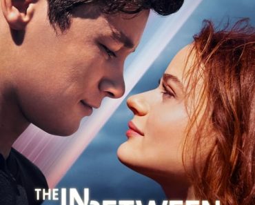 Download The In Between (2022) {English With Subtitles} Web-DL 480p [350MB] || 720p [950MB] || 1080p [2.2GB]