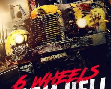 Download 6 Wheels From Hell! (2022) Dual Audio (Hindi-English) 480p [300MB] || 720p [900MB] || 1080p [2.5GB]