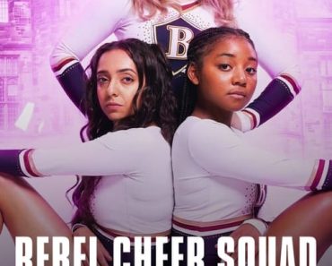 Download Rebel Cheer Squad – A Get Even Series (Season 1) Dual Audio {Hindi-English} Web-DL 720p 10Bit [250MB] || 1080p [1GB]