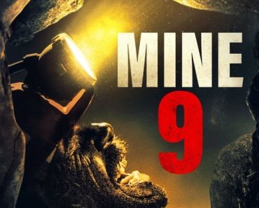 Download Mine 9 (2019) Dual Audio (Hindi-English) 480p [300MB] || 720p [850MB]